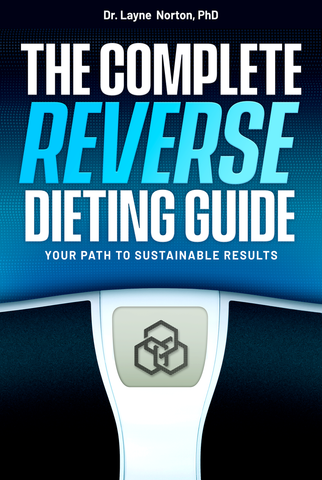 The Complete Reverse Dieting Guide (E-Book)
