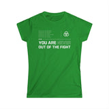 You Are Never Out of the Fight Women's short sleeve t-shirt
