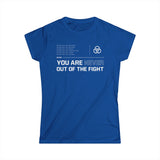 You Are Never Out of the Fight Women's short sleeve t-shirt