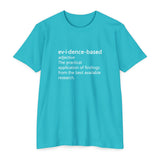 Evidence Based Unisex T-shirt