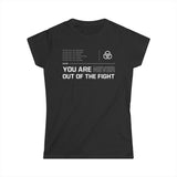 You Are Never Out of the Fight Women's short sleeve t-shirt