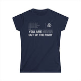 You Are Never Out of the Fight Women's short sleeve t-shirt