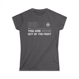 You Are Never Out of the Fight Women's short sleeve t-shirt