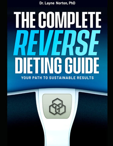 The Complete Reverse Dieting Guide