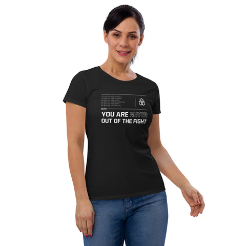 You Are Never Out of the Fight Women's short sleeve t-shirt