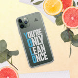 You're Only Lean Once iPhone Case
