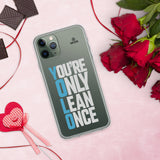 You're Only Lean Once iPhone Case
