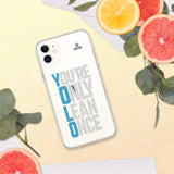 You're Only Lean Once iPhone Case