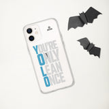 You're Only Lean Once iPhone Case