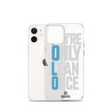 You're Only Lean Once iPhone Case