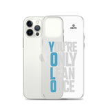 You're Only Lean Once iPhone Case