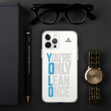 You're Only Lean Once iPhone Case