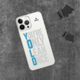 You're Only Lean Once iPhone Case